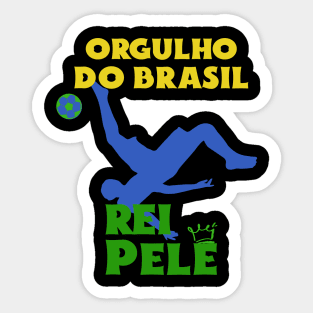 Orgulho do Brasil, rei Pele Sticker